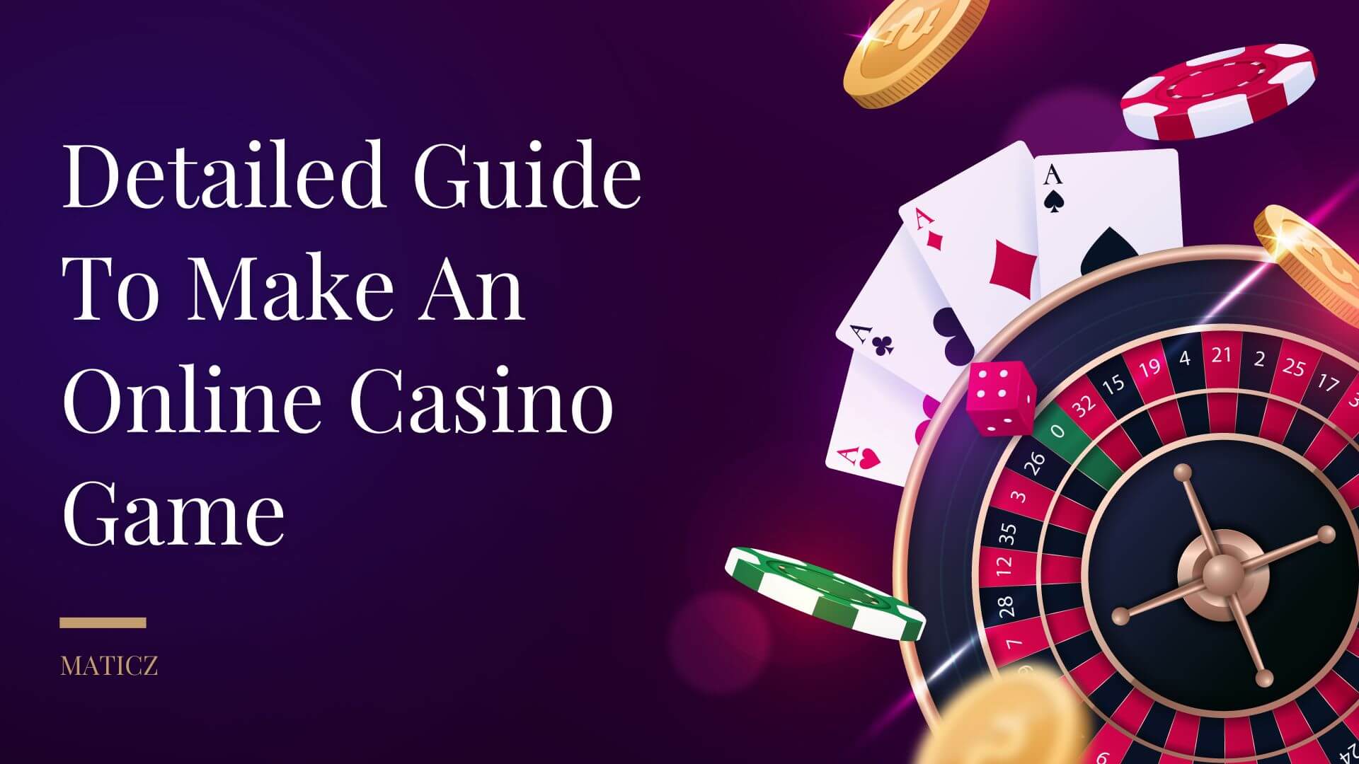 How to Make an Online Casino: 10 Steps to Build Casino Game