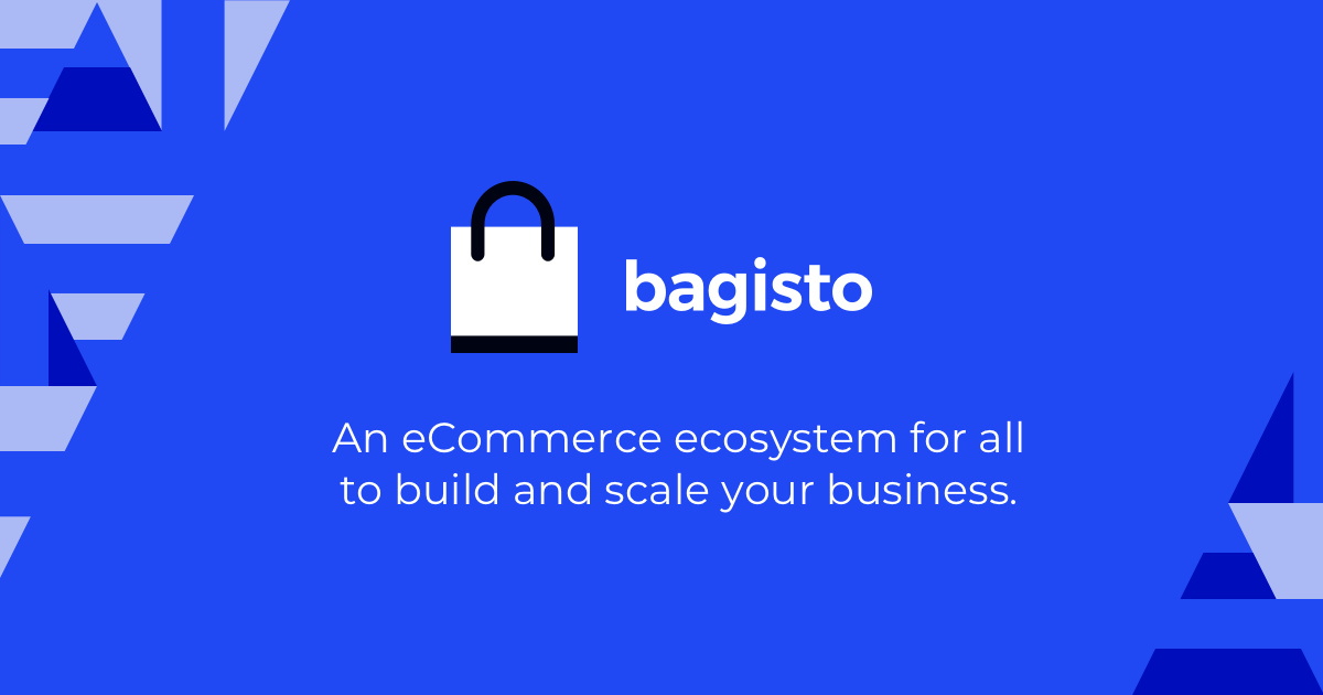 Bagisto - Laravel eCommerce Platform | Free & Open Source