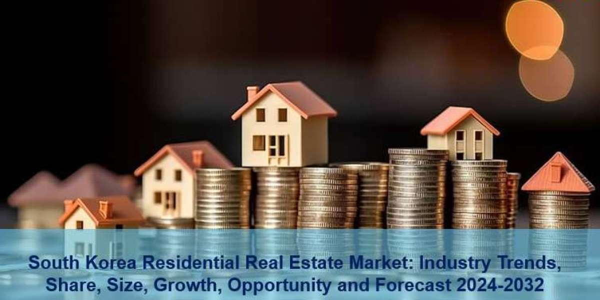 South Korea Residential Real Estate Market Report 2024-2032 | Share, Demand, Trends, Growth Analysis & Forecast