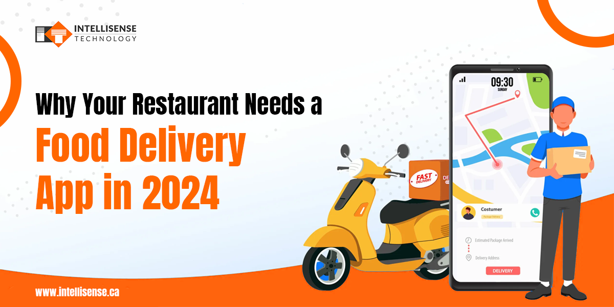 Why Your Restaurant Needs a Food Delivery App in 2024