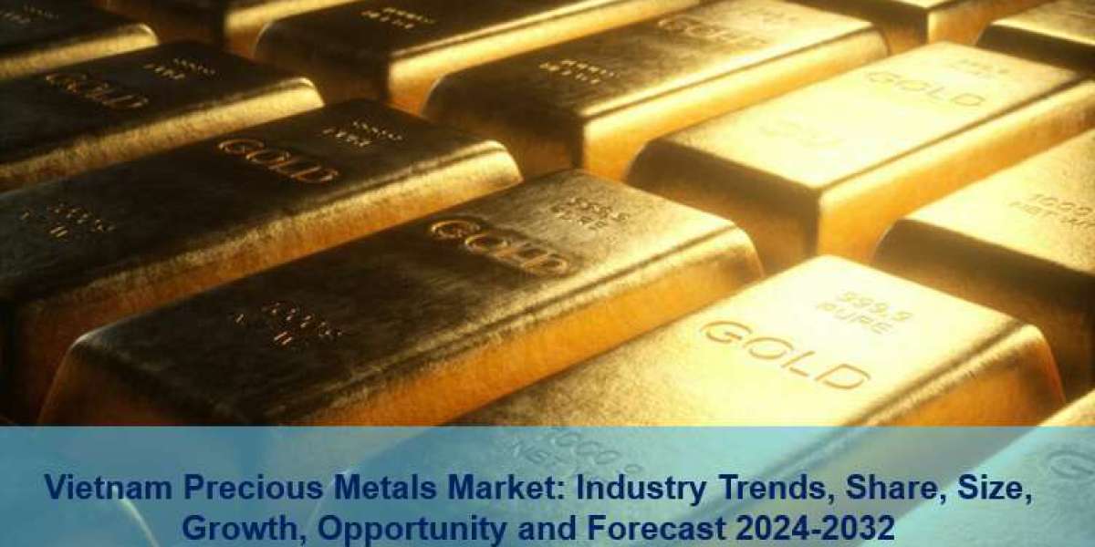 Vietnam Precious Metals Market 2024, Price, Report Analysis, Size, Share, Trends & Forecast 2032