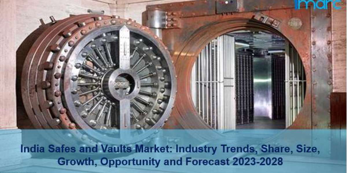India Safes and Vaults Market 2023 | Trends, Size, Share, Growth And Forecast 2028