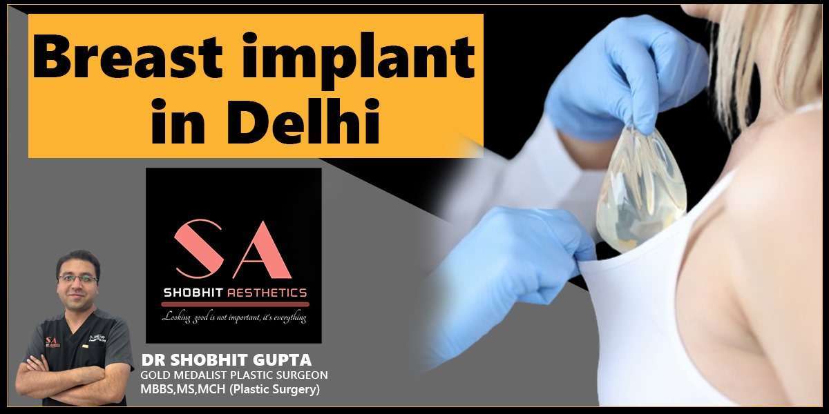 Unveiling thе Best Breast Implant Surgeon in Delhi for Your Transformation