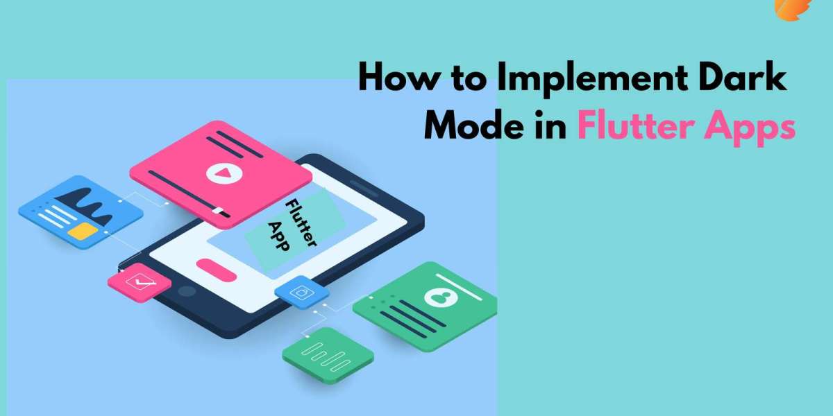 How to Implement Dark Mode in Flutter Apps