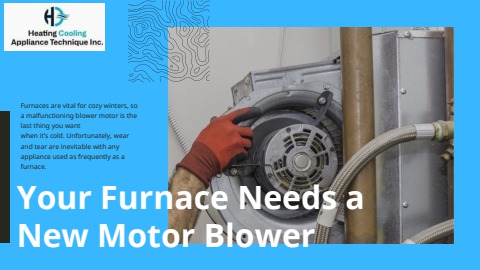 Your Furnace Needs a New Motor Blower - Heat Cool Appliance - Page 1 - 6 | Flip PDF Online | PubHTML5
