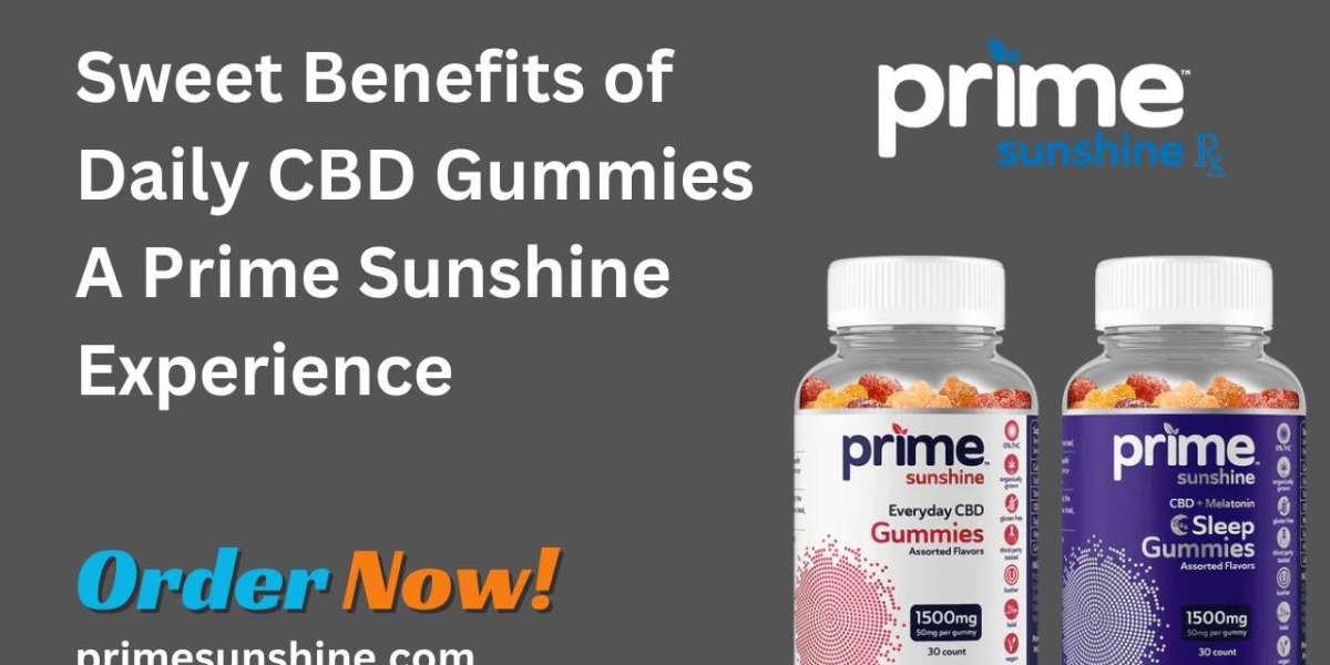 Sweet Benefits of Daily CBD Gummies A Prime Sunshine Experience
