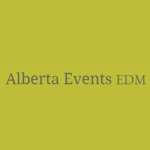 Alberta Events EDM