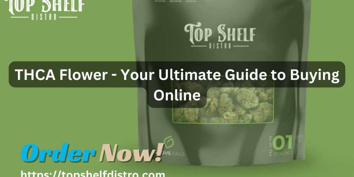 THCA Flower - Your Ultimate Guide to Buying Online