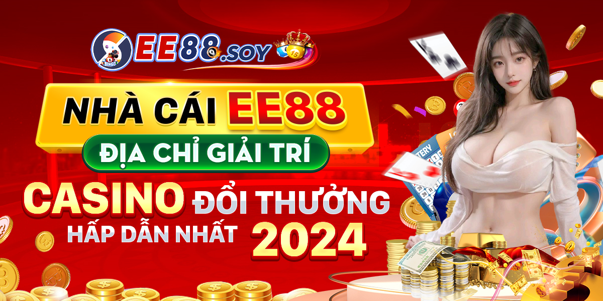 Khuyến Mãi Ee88: Tổng Hợp Ưu Đãi Hấp Dẫn Nhất 2024