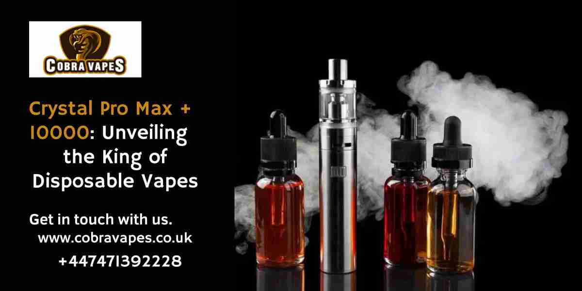 Crystal Pro Max 10000: Unveiling the King of Disposable Vapes