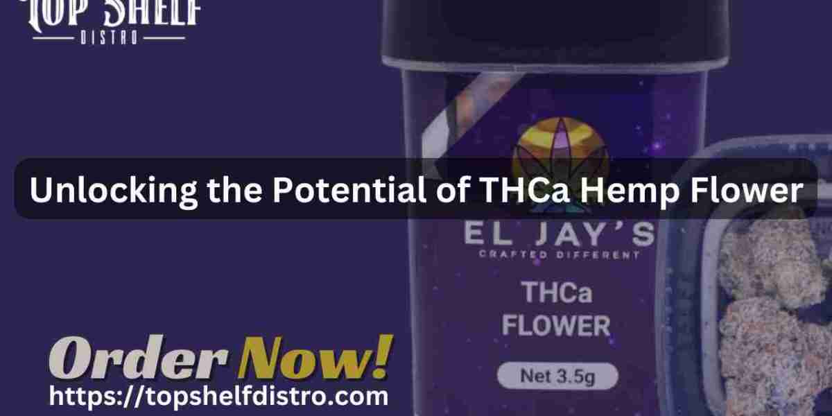 Unlocking the Potential of THCa Hemp Flower