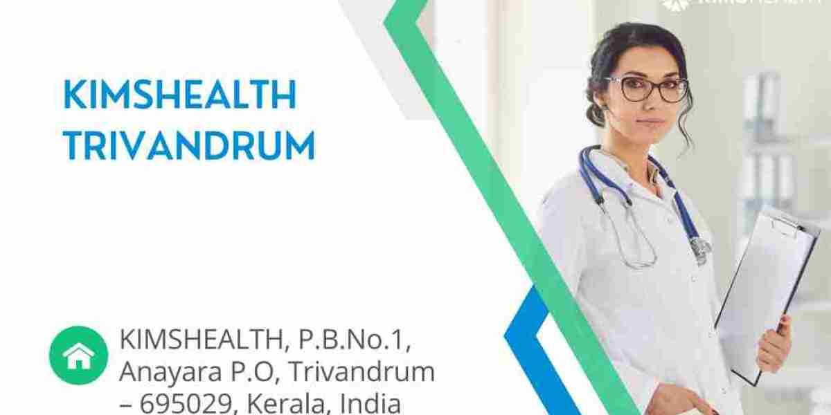 Discovering the Best Hospital in Kerala: KIMSHEALTH Trivandrum