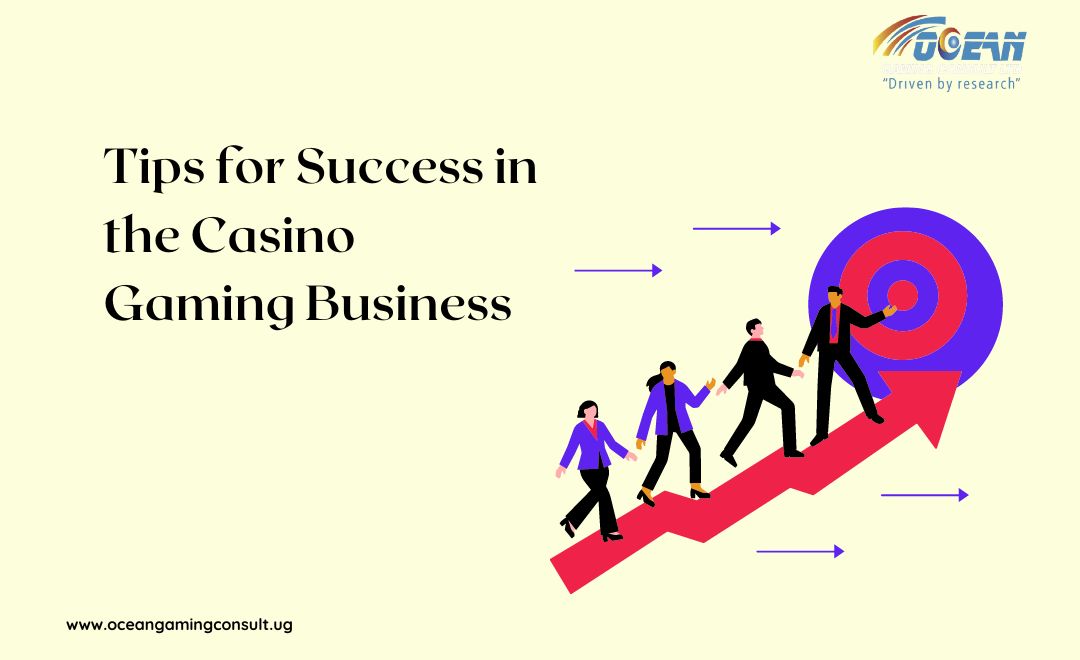 Tips for Success in the Casino Gaming Business