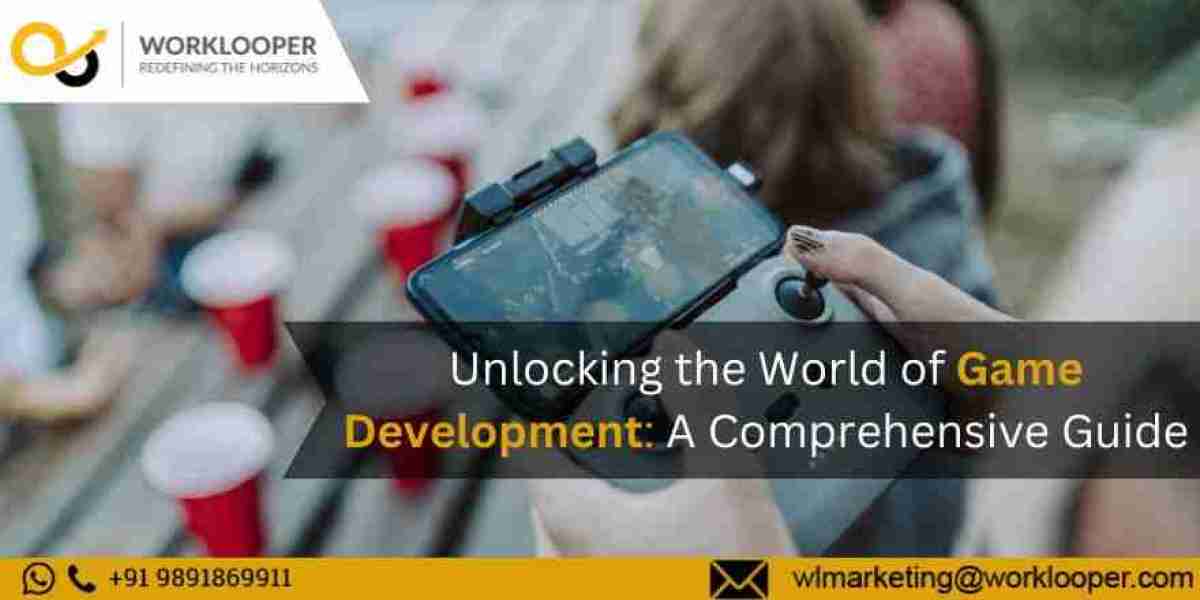 Unlocking the World of Game Development: A Comprehensive Guide