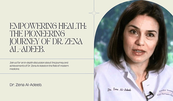 Dr. Zena Al-Adeeb: Her Life's Work and Legacy
