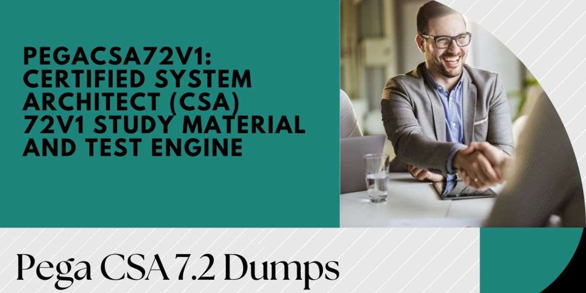 Prepare Smarter: Pega CSA 7.2 Dumps from Pass2Dumps