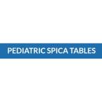 Pediatric Spica Tables