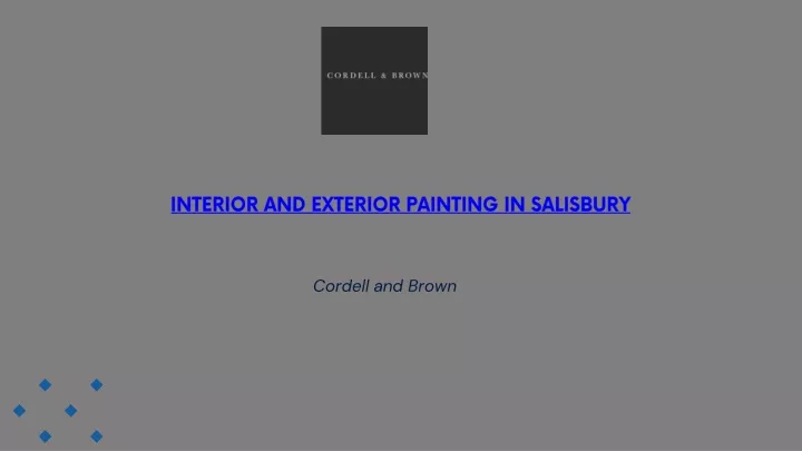 PPT - Interior And Exterior Painting in Salisbury PowerPoint Presentation - ID:13026159