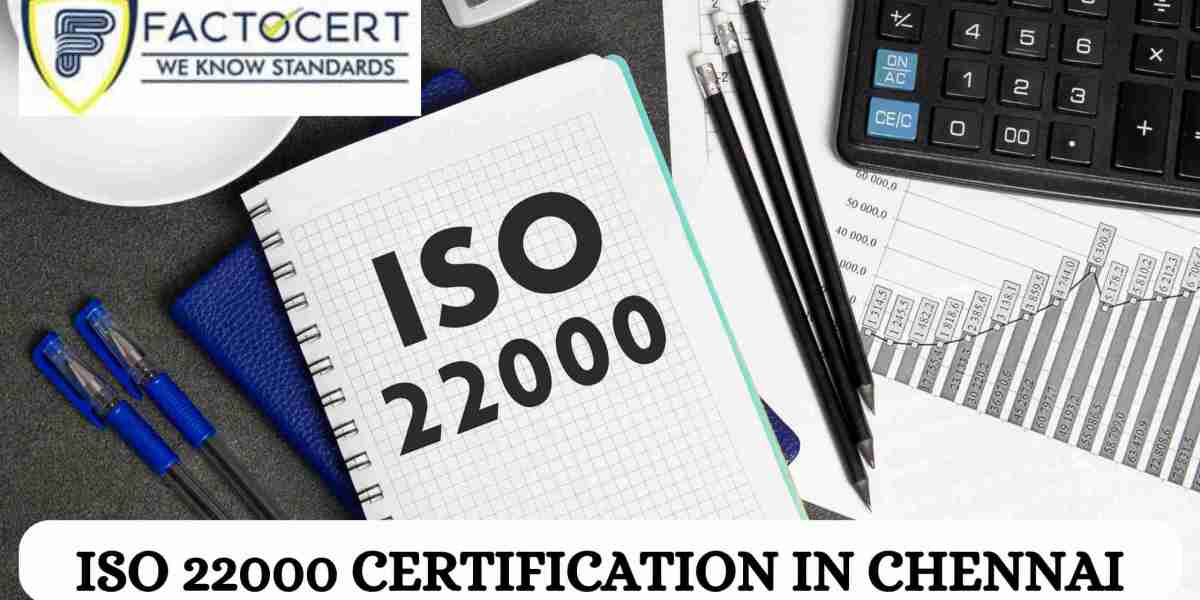 Elevate Your Food Business: The Power of ISO 22000 Certification in Chennai