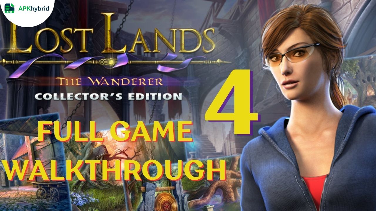 Lost Lands 4 Walkthrough - The Wanderer Full Game Guide | apkhybrid.com