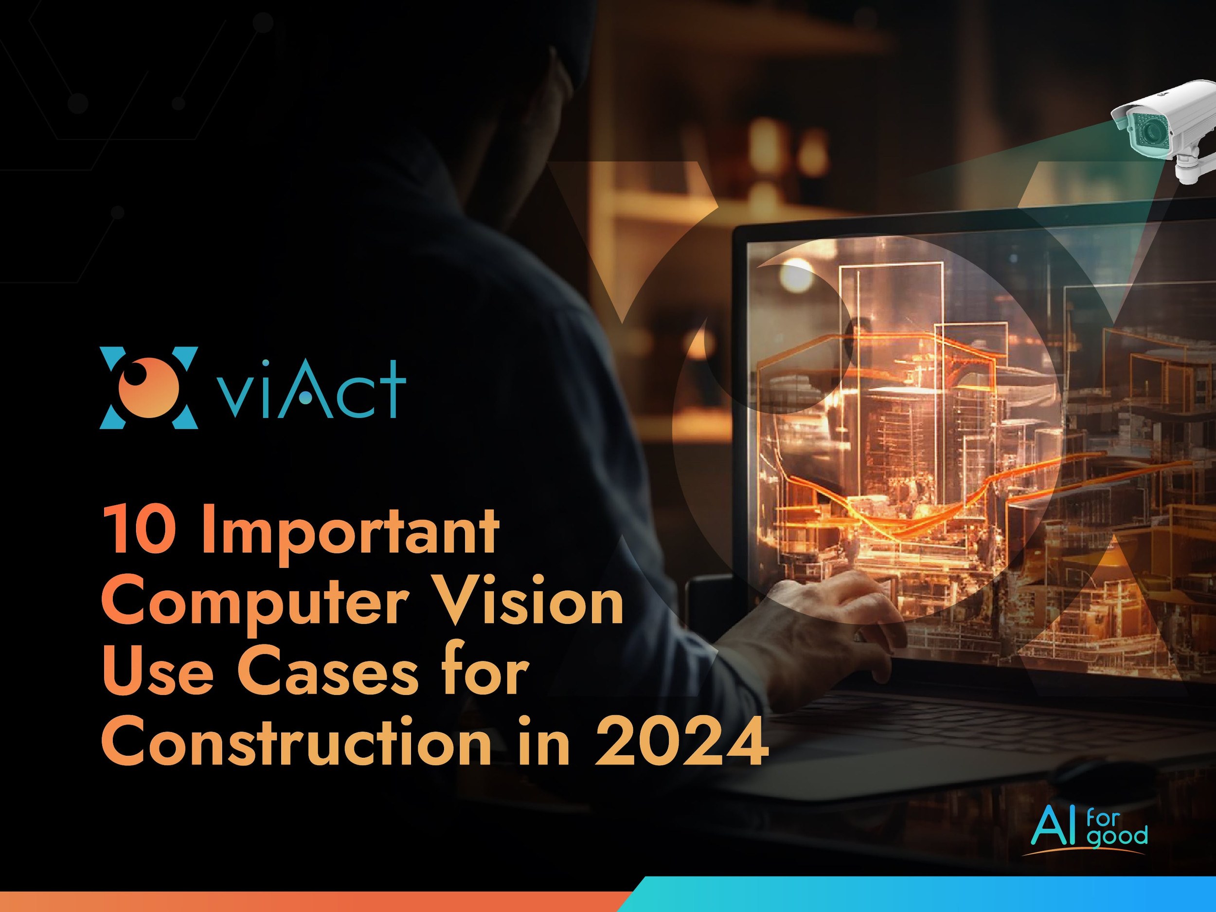 10 Important Computer Vision Use Cases for Construction in 2024