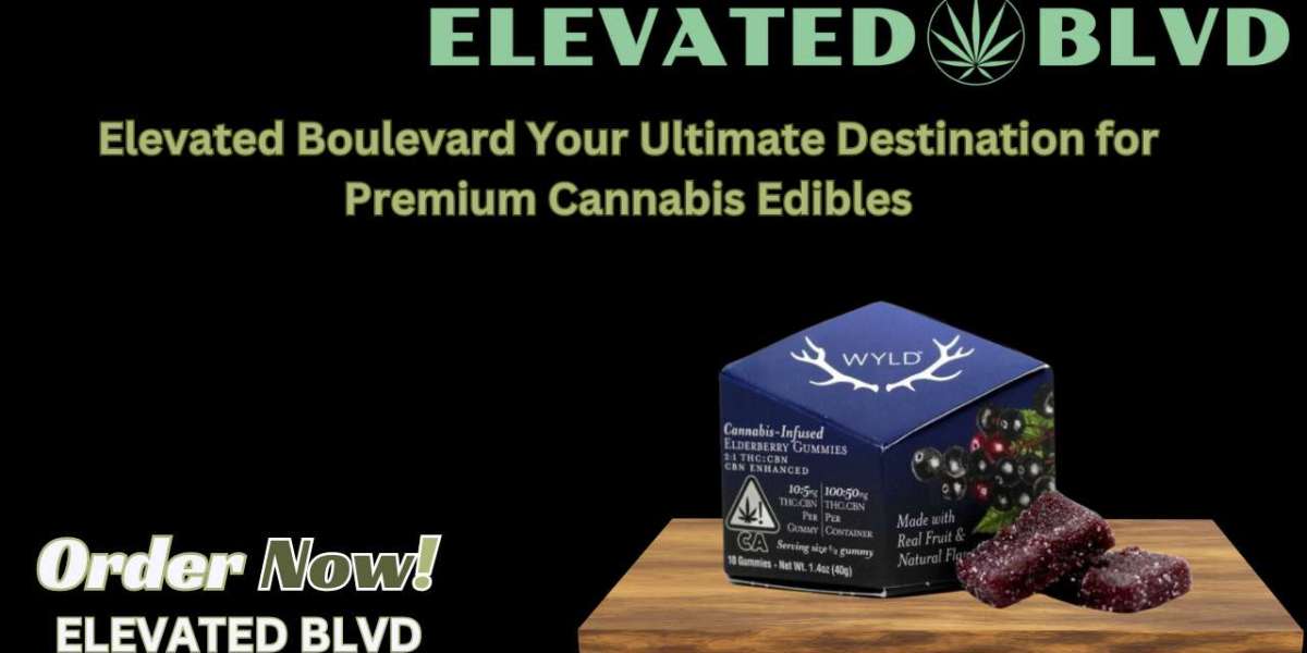 Elevated Boulevard Your Ultimate Destination for Premium Cannabis Edibles