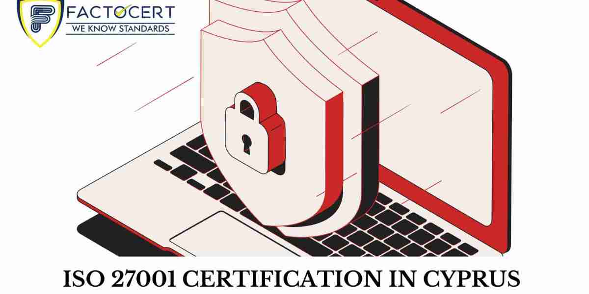 Bolstering Cybersecurity: ISO 27001 Certification in Cyprus