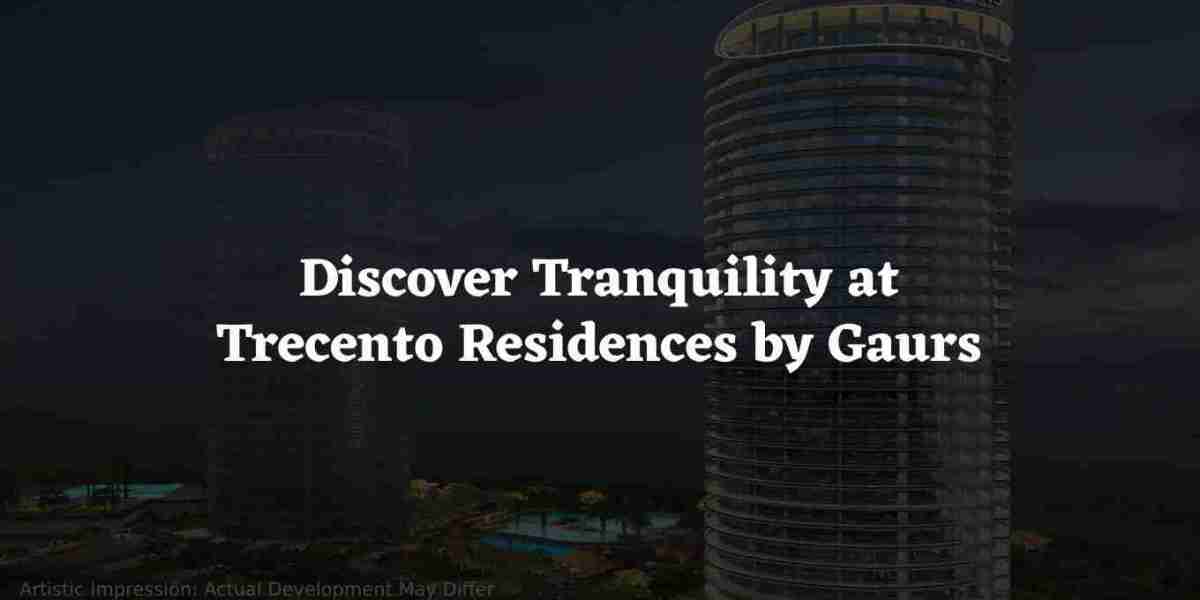Discover Tranquility at Trecento Residences by Gaurs