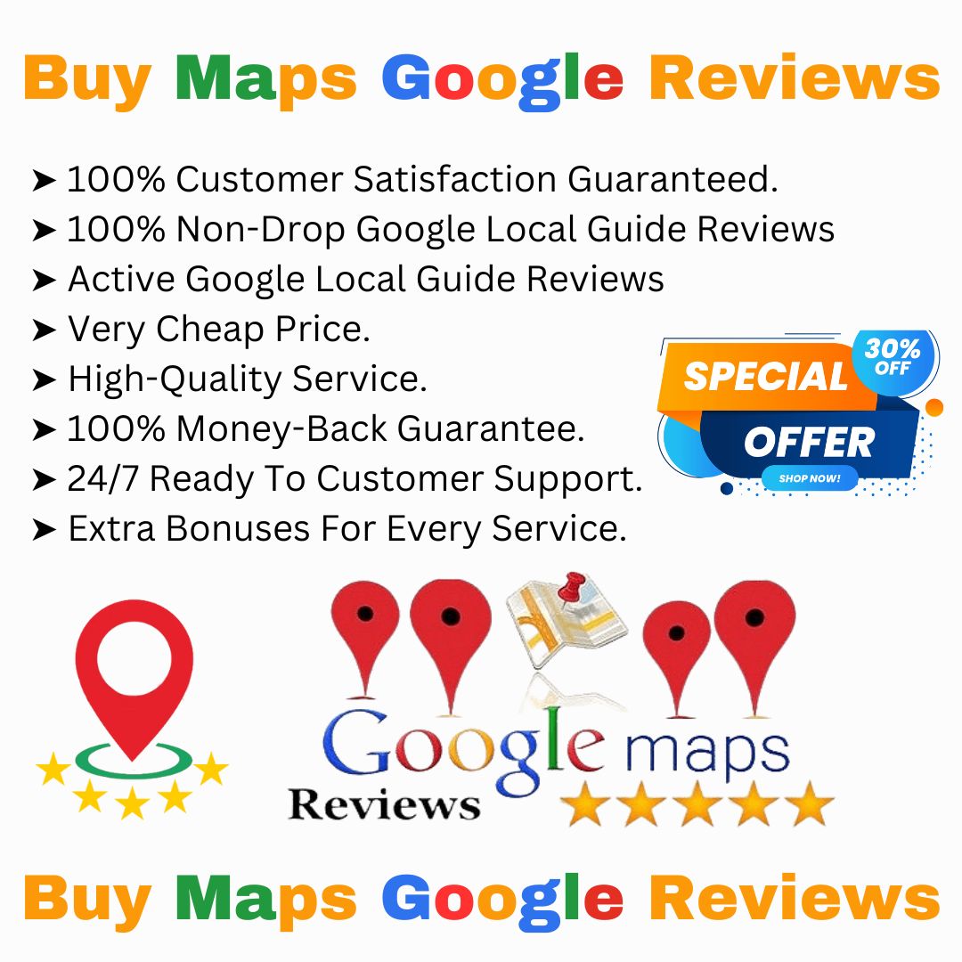 Buy Google Maps Reviews - 100% Safe & Permanent