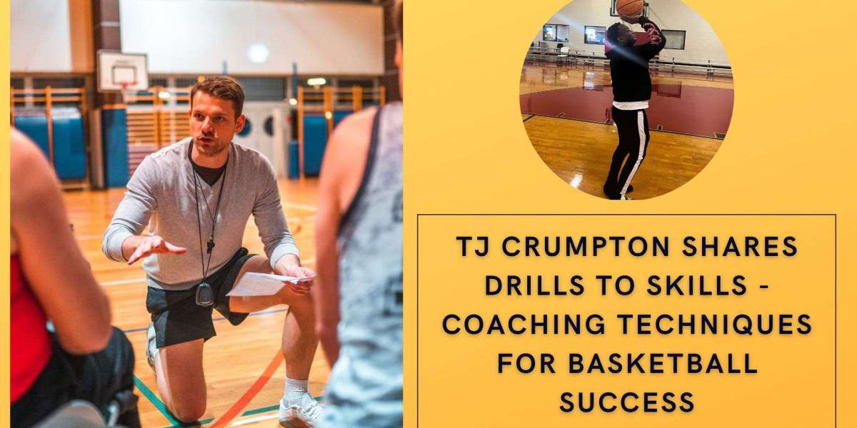 TJ Crumpton Shares Drills to Skills - Coaching Techniques for Basketball Success