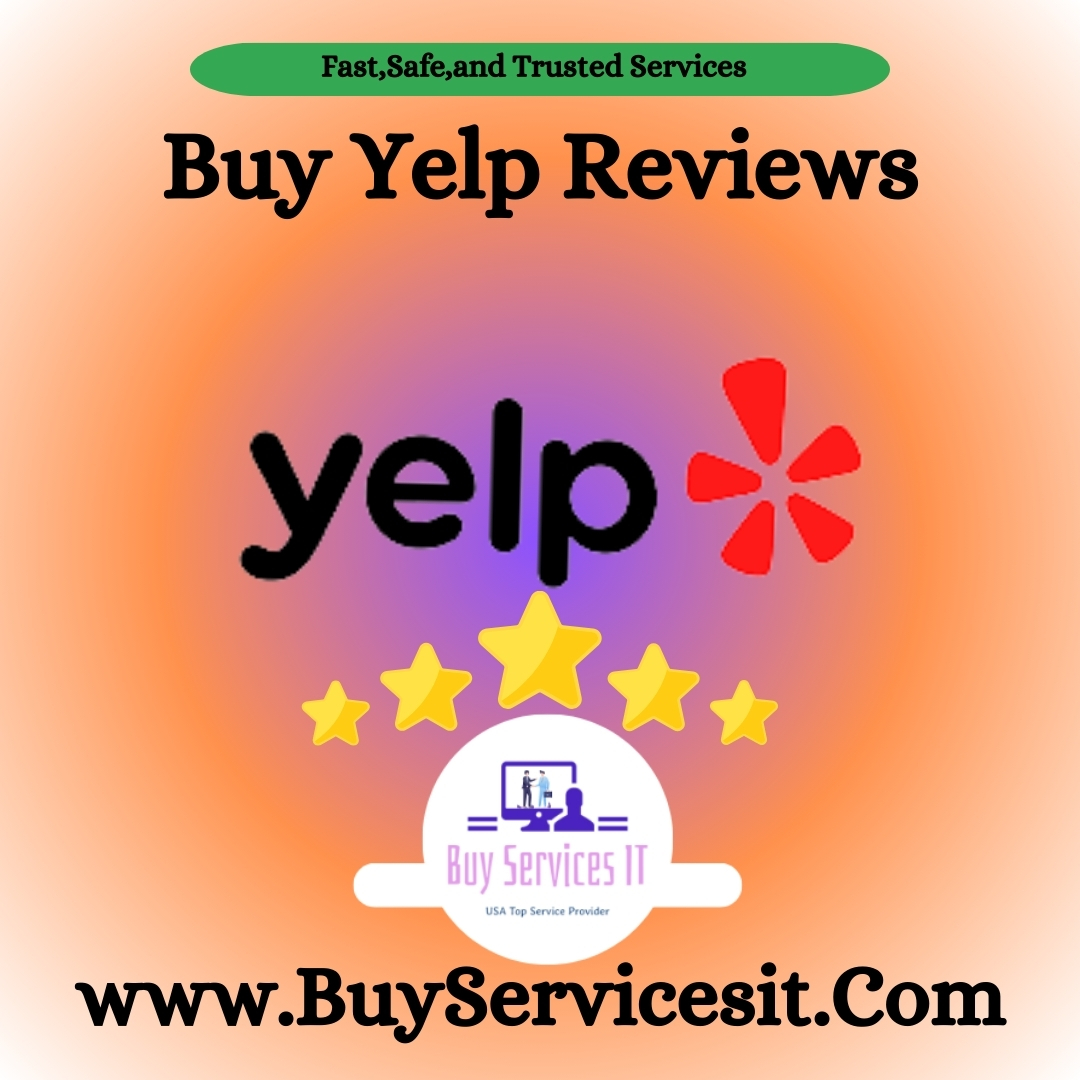 Buy Yelp Reviews - 100% Safe & Guaranteed (Custom, Positive)