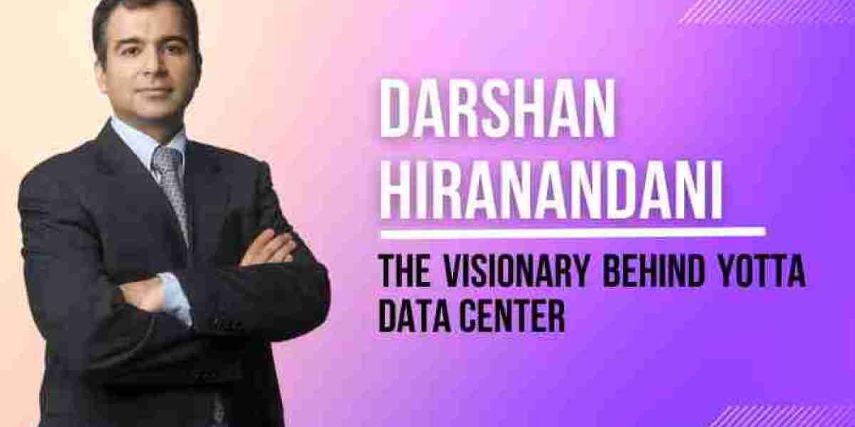 Darshan Hiranandani: The Visionary Behind Yotta Data Center