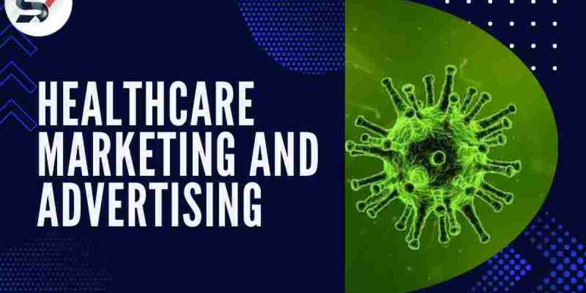 The Benefits of Investing in HealthCare Marketing and Advertising