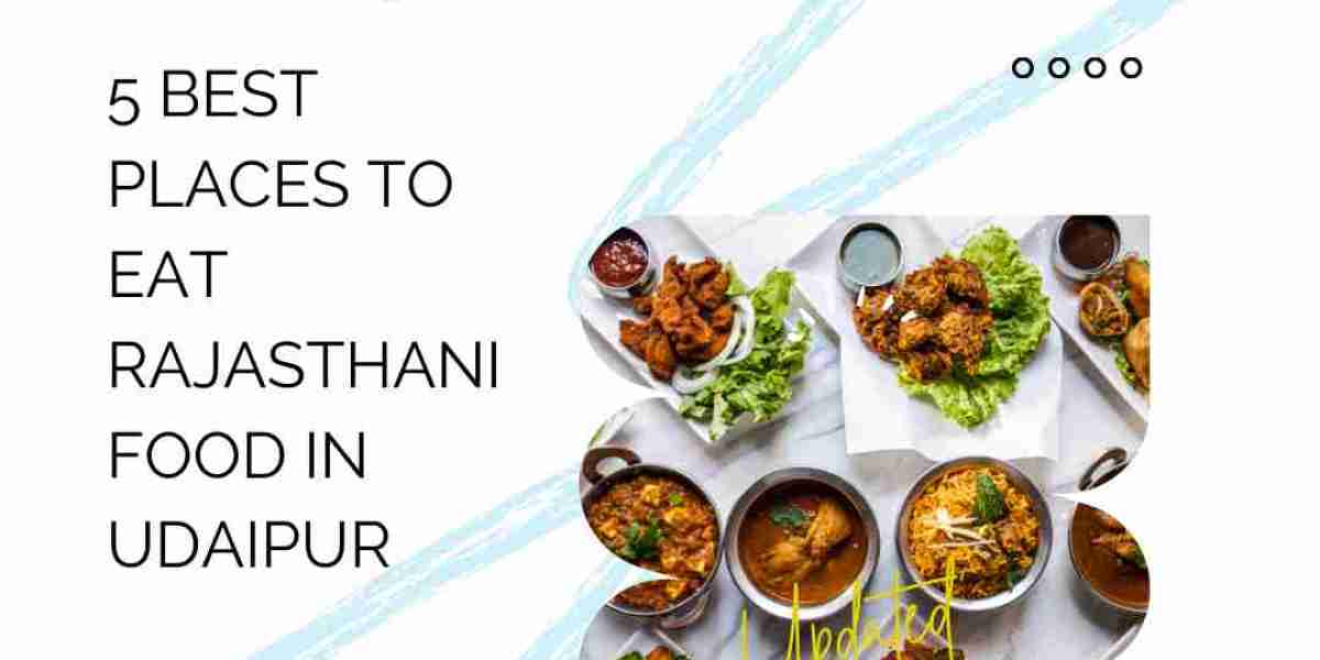5 BEST PLACES TO EAT RAJASTHANI FOOD IN UDAIPUR