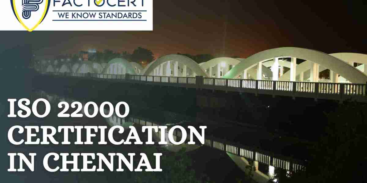 Achieving Food Safety Excellence with ISO 22000 Certification in Chennai