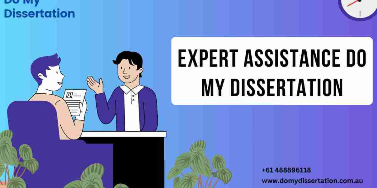 Expert Assistance: Do My Dissertation