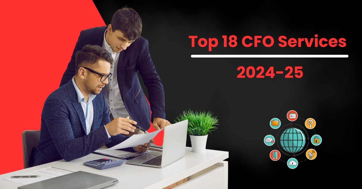 Top 18 CFO Services 2024-25 | CFO Company and Firm