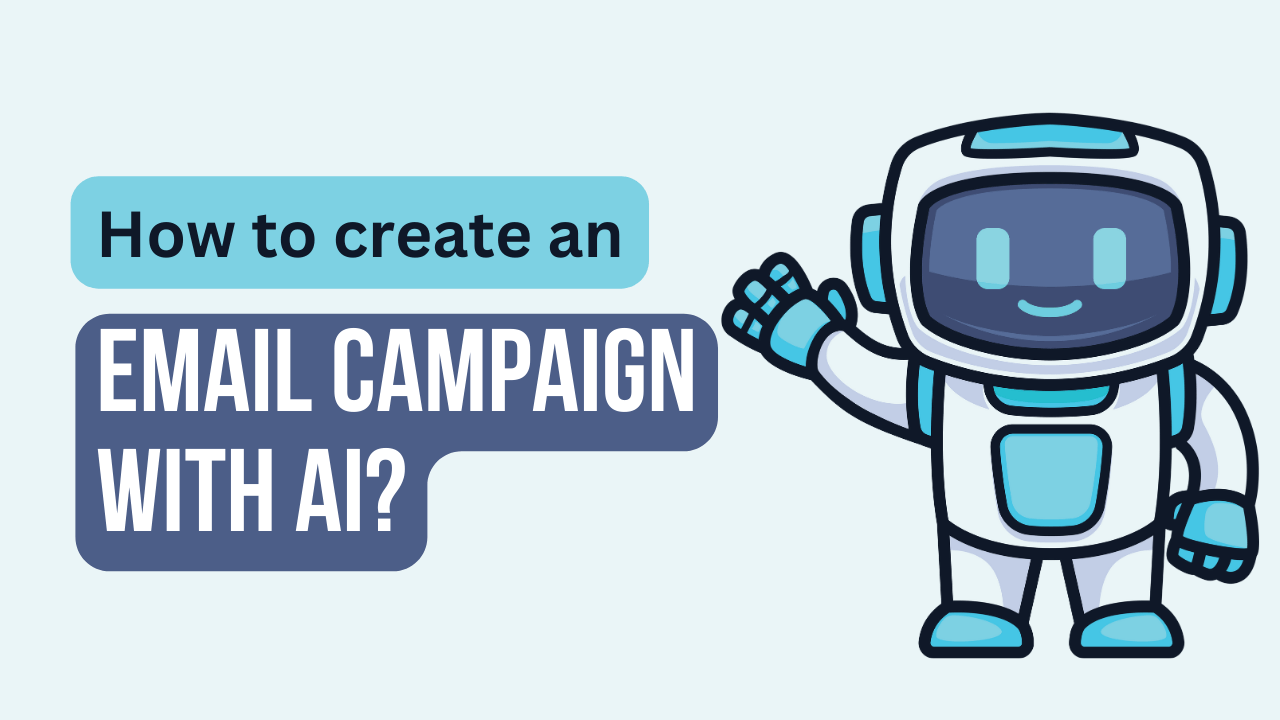 How to use AI to create an email campaign in minutes?