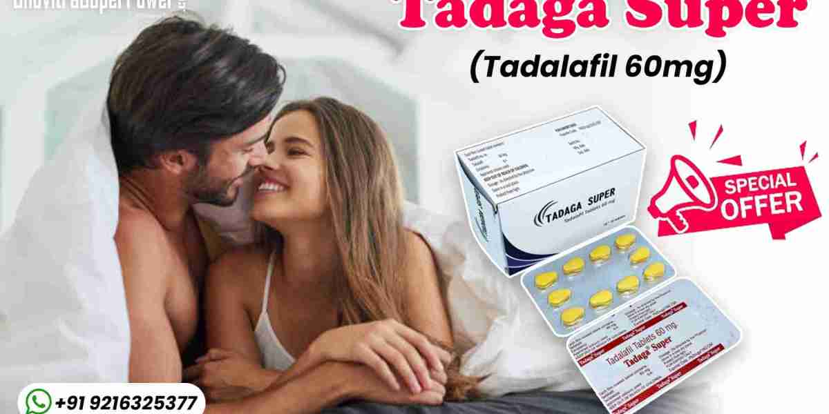 Tadaga Super: A Significant Medication to Handle Erection Failure