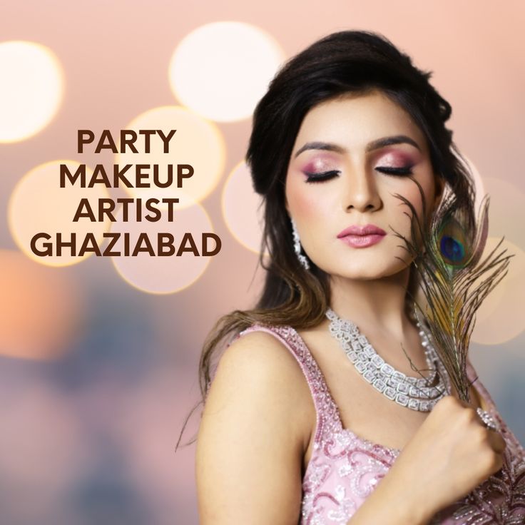 Party Makeup artist ghaziabad