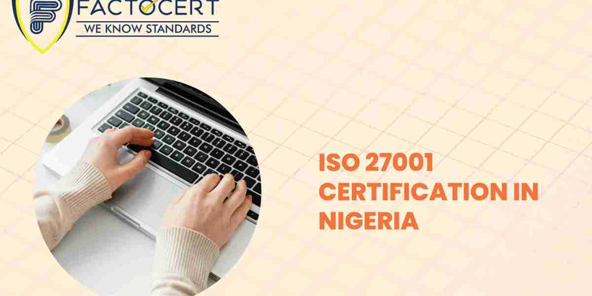 Protecting Your Assets: A Guide to ISO 27001 Certification in Nigeria