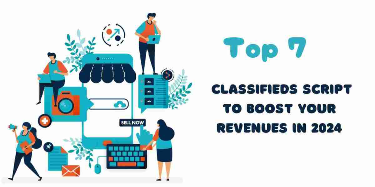 Top 7 Classifieds Script to Boost Your Revenues in 2024