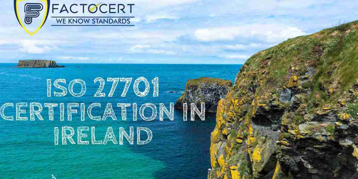 Safeguarding Your Data Emerald Isle: A Guide to ISO 27701 Certification in Ireland