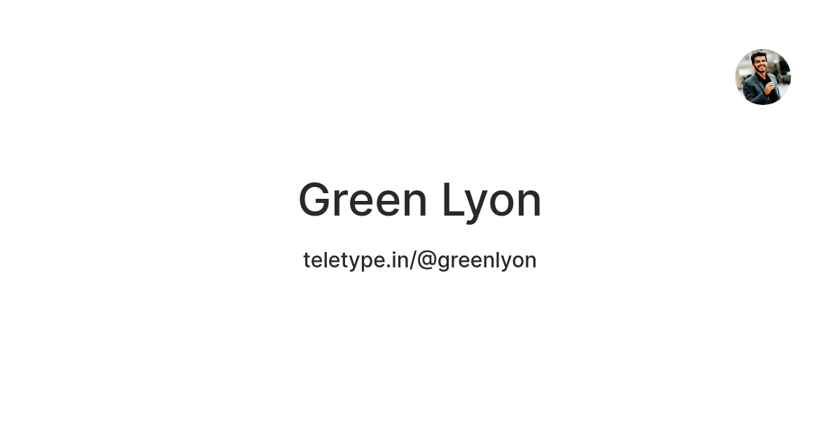 Green Lyon — Teletype