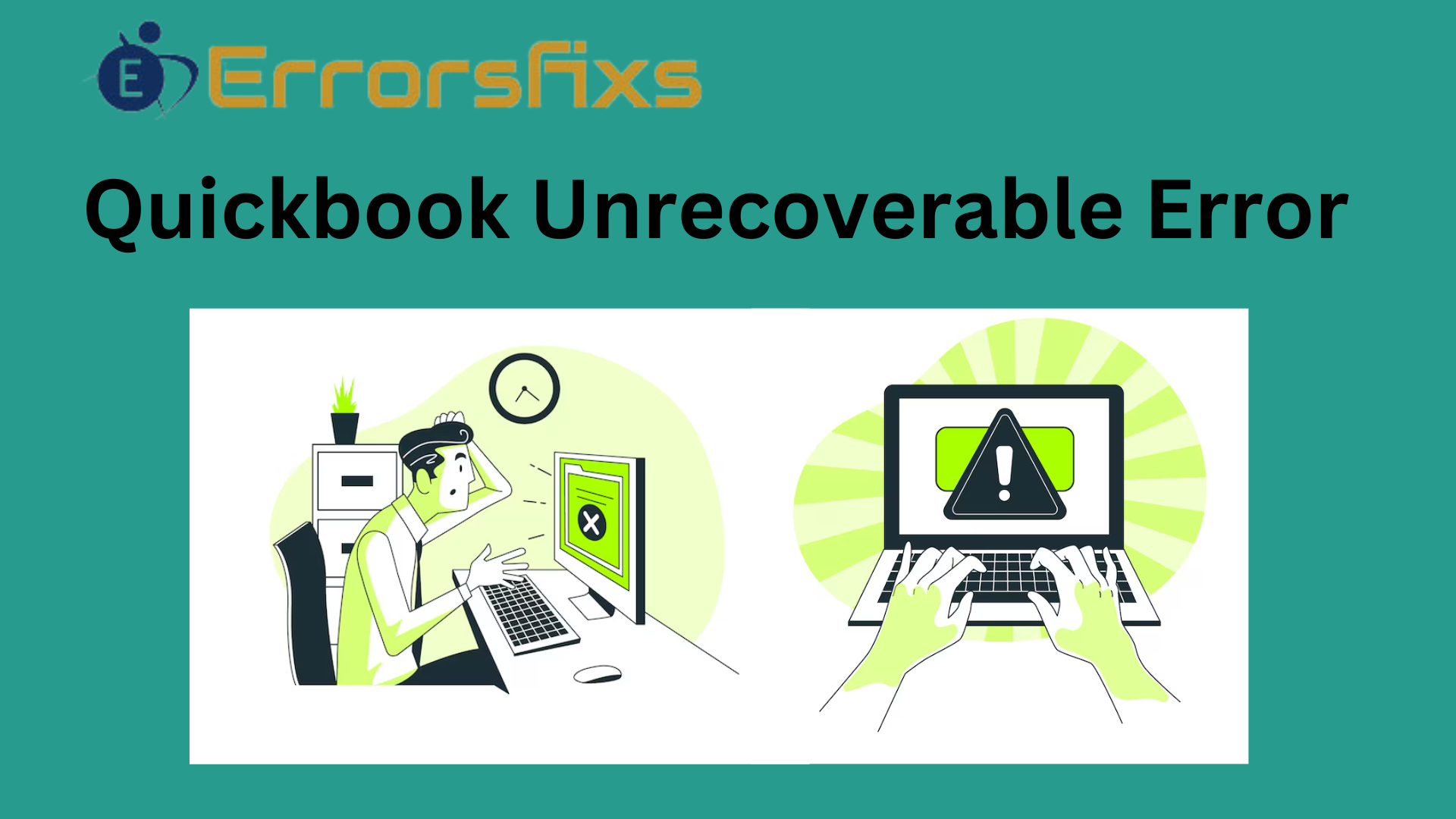 QuickBooks Unrecoverable Error - ErrorsFixs