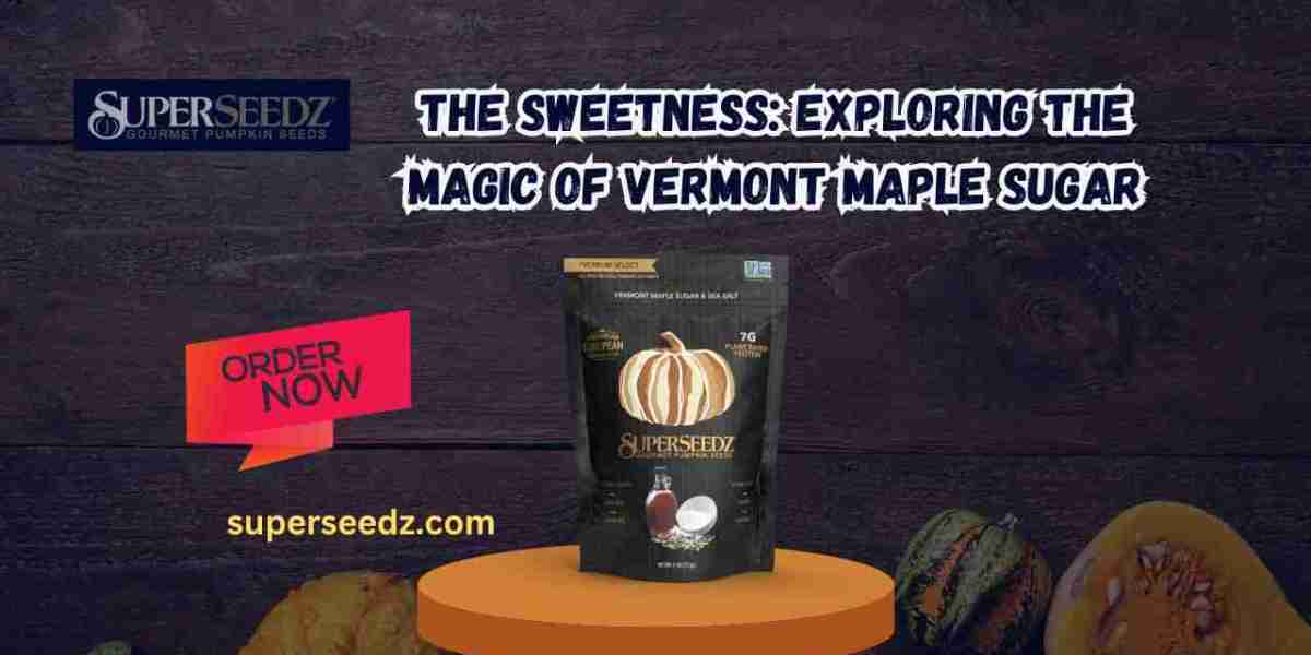 The Sweetness: Exploring the Magic of Vermont Maple Sugar
