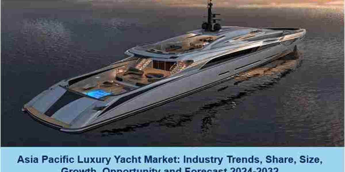 Asia Pacific Luxury Yacht Market Share, Growth and Forecast 2024-32