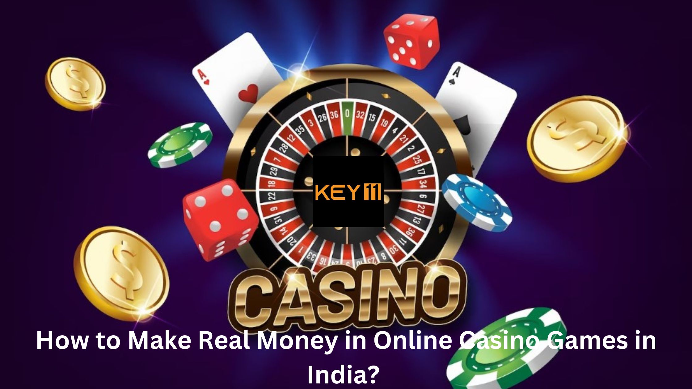 How to Make Real Money in Online Casino Games in India?
