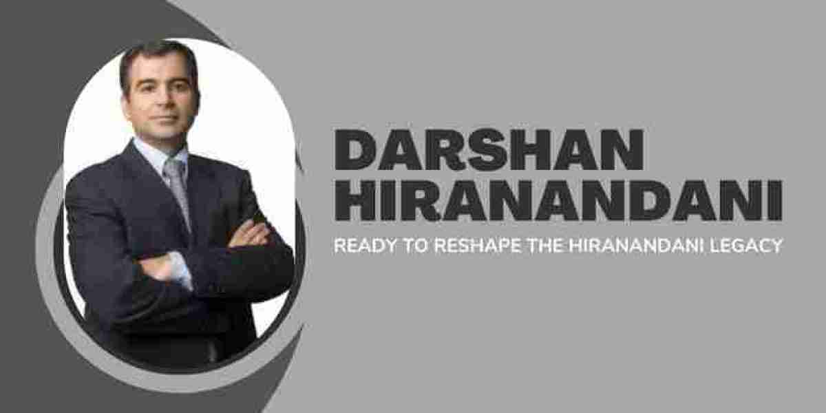 Darshan Hiranandani: Ready to Reshape the Hiranandani Legacy