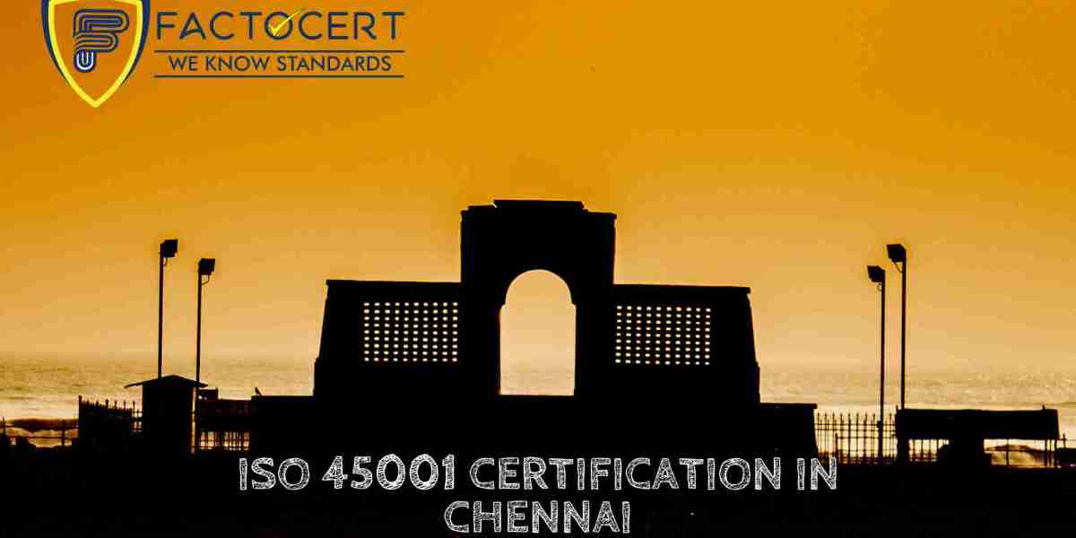 Safeguarding Your Workforce in Chennai: A Comprehensive Guide to ISO 45001 Certification in Chennai